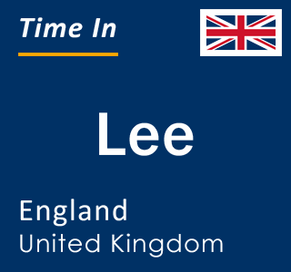 Current local time in Lee, England, United Kingdom