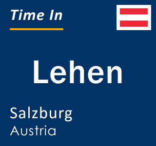 Current local time in Lehen, Salzburg, Austria