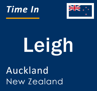 Current local time in Leigh, Auckland, New Zealand