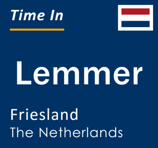 Current local time in Lemmer, Friesland, The Netherlands