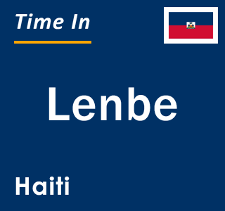 Current local time in Lenbe, Haiti