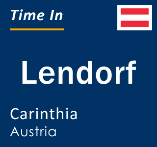 Current local time in Lendorf, Carinthia, Austria