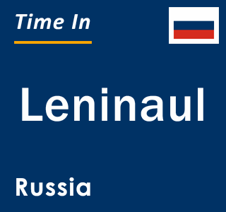 Current local time in Leninaul, Russia