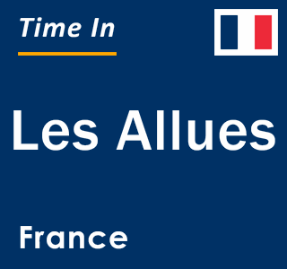 Current local time in Les Allues, France