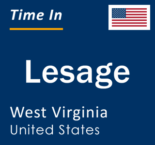 Current local time in Lesage, West Virginia, United States