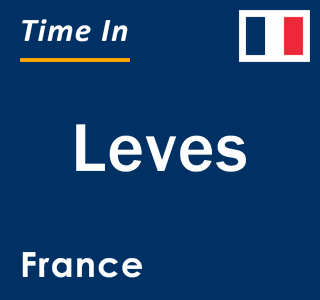 Current local time in Leves, France