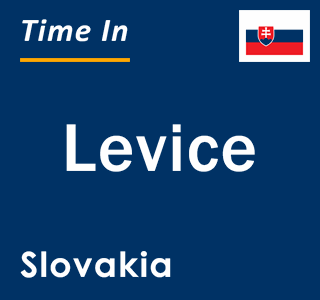 Current local time in Levice, Slovakia