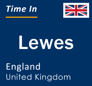 Current local time in Lewes, England, United Kingdom