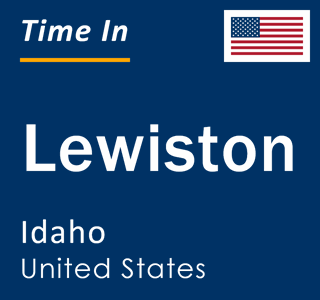 Current local time in Lewiston, Idaho, United States