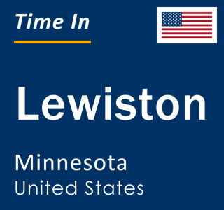 Current local time in Lewiston, Minnesota, United States