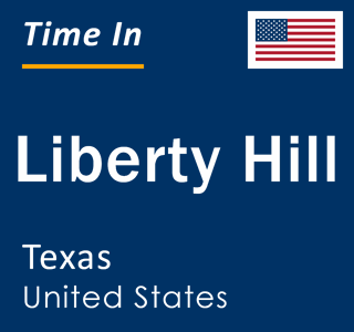 Current local time in Liberty Hill, Texas, United States