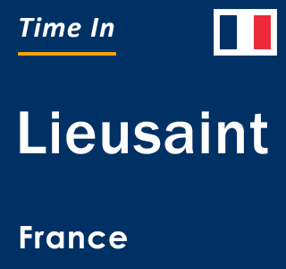 Current local time in Lieusaint, France