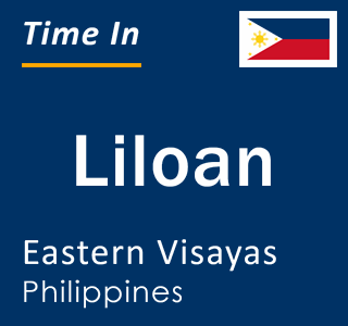 Current local time in Liloan, Eastern Visayas, Philippines