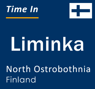 Current local time in Liminka, North Ostrobothnia, Finland