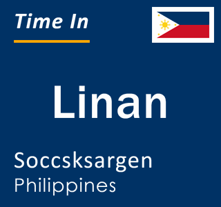 Current local time in Linan, Soccsksargen, Philippines