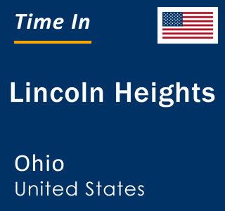 Current local time in Lincoln Heights, Ohio, United States