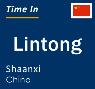 Current local time in Lintong, Shaanxi, China