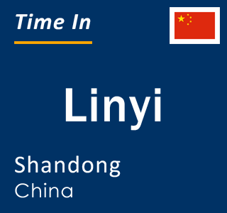 Current local time in Linyi, Shandong, China