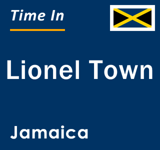 Current local time in Lionel Town, Jamaica