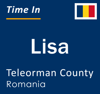 Current local time in Lisa, Teleorman County, Romania