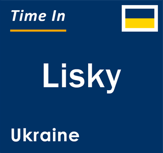 Current local time in Lisky, Ukraine