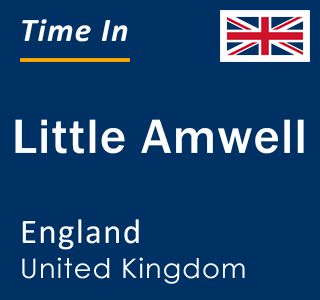 Current local time in Little Amwell, England, United Kingdom