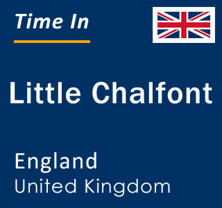 Current local time in Little Chalfont, England, United Kingdom