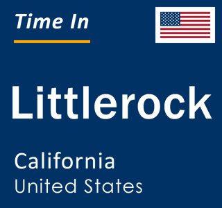 Current local time in Littlerock, California, United States