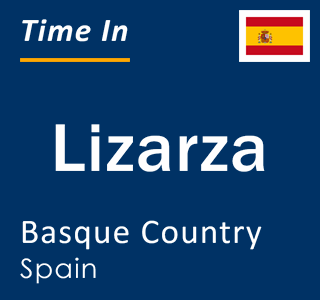 Current local time in Lizarza, Basque Country, Spain