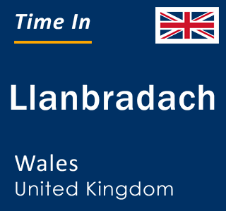 Current local time in Llanbradach, Wales, United Kingdom