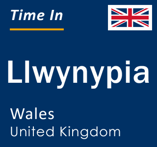 Current local time in Llwynypia, Wales, United Kingdom