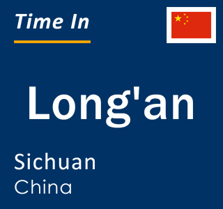 Current local time in Long'an, Sichuan, China