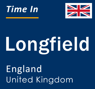 Current local time in Longfield, England, United Kingdom