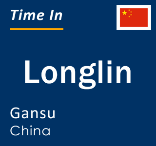 Current local time in Longlin, Gansu, China