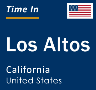 Current local time in Los Altos, California, United States