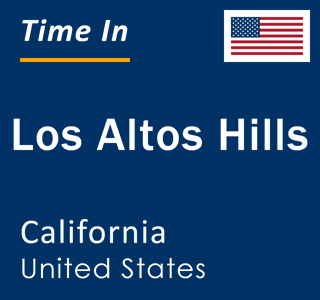 Current local time in Los Altos Hills, California, United States