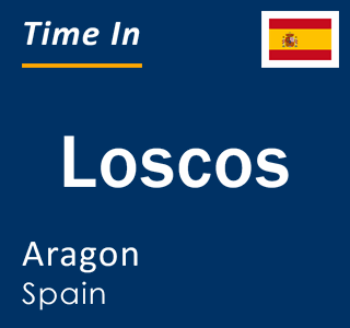 Current local time in Loscos, Aragon, Spain