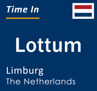 Current local time in Lottum, Limburg, The Netherlands