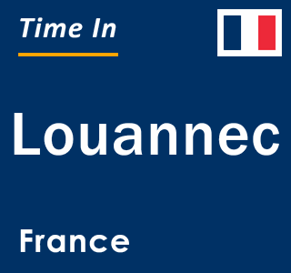 Current local time in Louannec, France