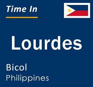 Current local time in Lourdes, Bicol, Philippines