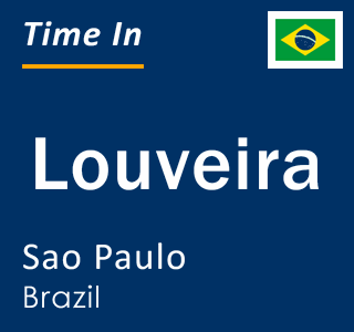 Current local time in Louveira, Sao Paulo, Brazil