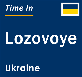 Current local time in Lozovoye, Ukraine