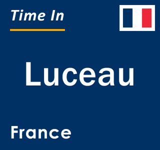 Current local time in Luceau, France