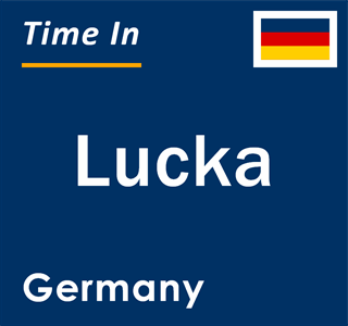 Current local time in Lucka, Germany