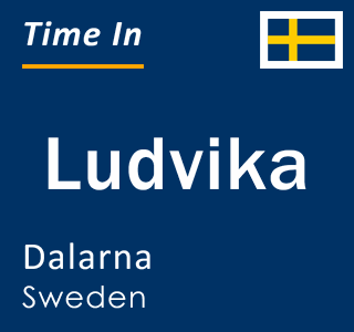 Current local time in Ludvika, Dalarna, Sweden