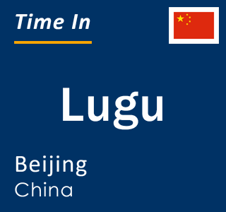 Current local time in Lugu, Beijing, China