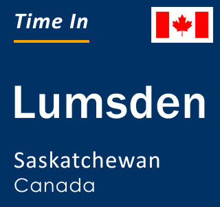 Current local time in Lumsden, Saskatchewan, Canada