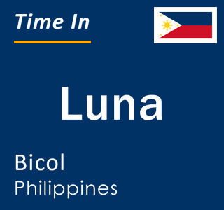 Current local time in Luna, Bicol, Philippines