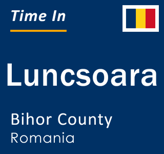 Current local time in Luncsoara, Bihor County, Romania