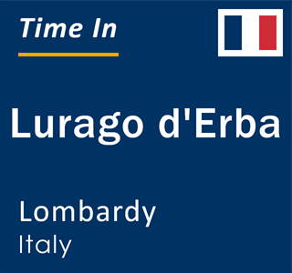 Current local time in Lurago d'Erba, Lombardy, Italy